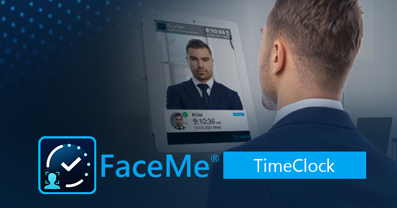 FaceMe® TimeClock
