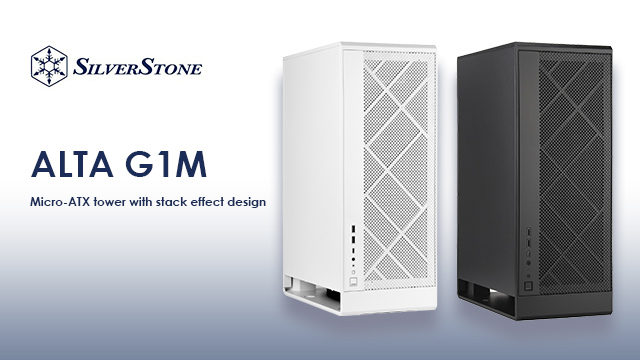 SilverStone 最上位PCケースシリーズ“ALTA” ALTA G1M発売のご案内