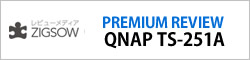 ZIGSOW PREMIUM REVIEW QNAP TS-251A